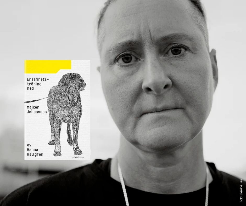 Svartvitt foto av Hanna Hallgren med infällt bokomslag från Ensamhetsträning med Majken Johansson